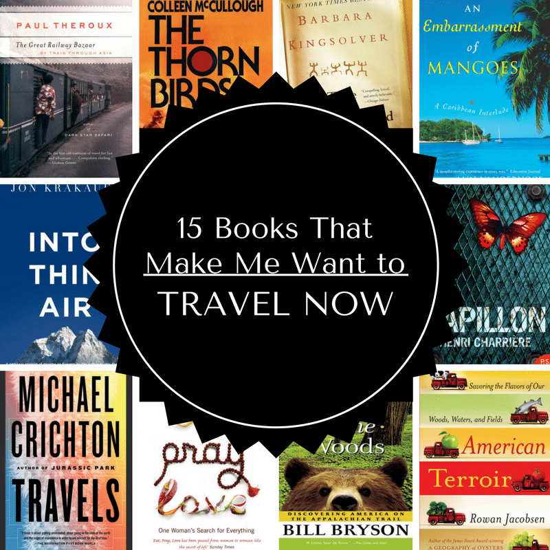15 books that make me want to travel NOW