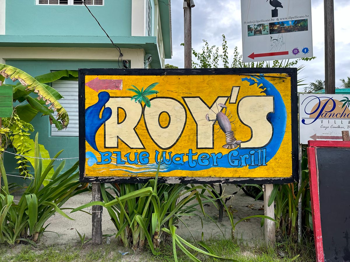 Roy's Sign in Caye Caulker